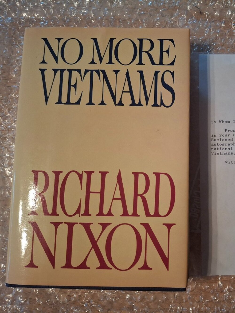 SIGNED No More Vietnams by Richard M. Nixon with Jacket & Letter WITH COA